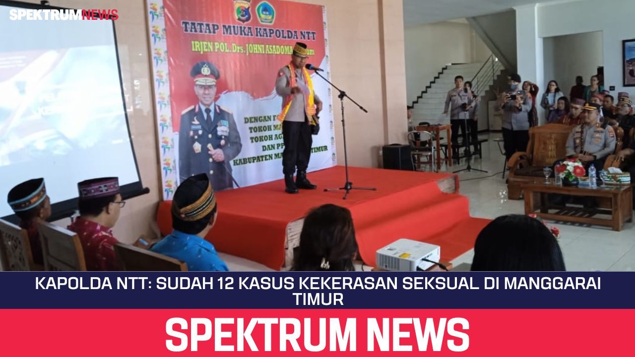 Kapolda NTT: Sudah 12 Kasus Kekerasan Seksual di Manggarai Timur