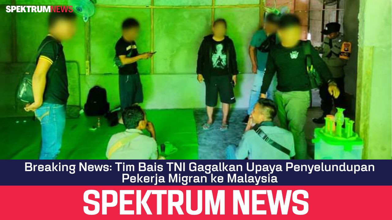 Tim Bais TNI Gagalkan Upaya Penyelundupan Pekerja Migran ke Malaysia