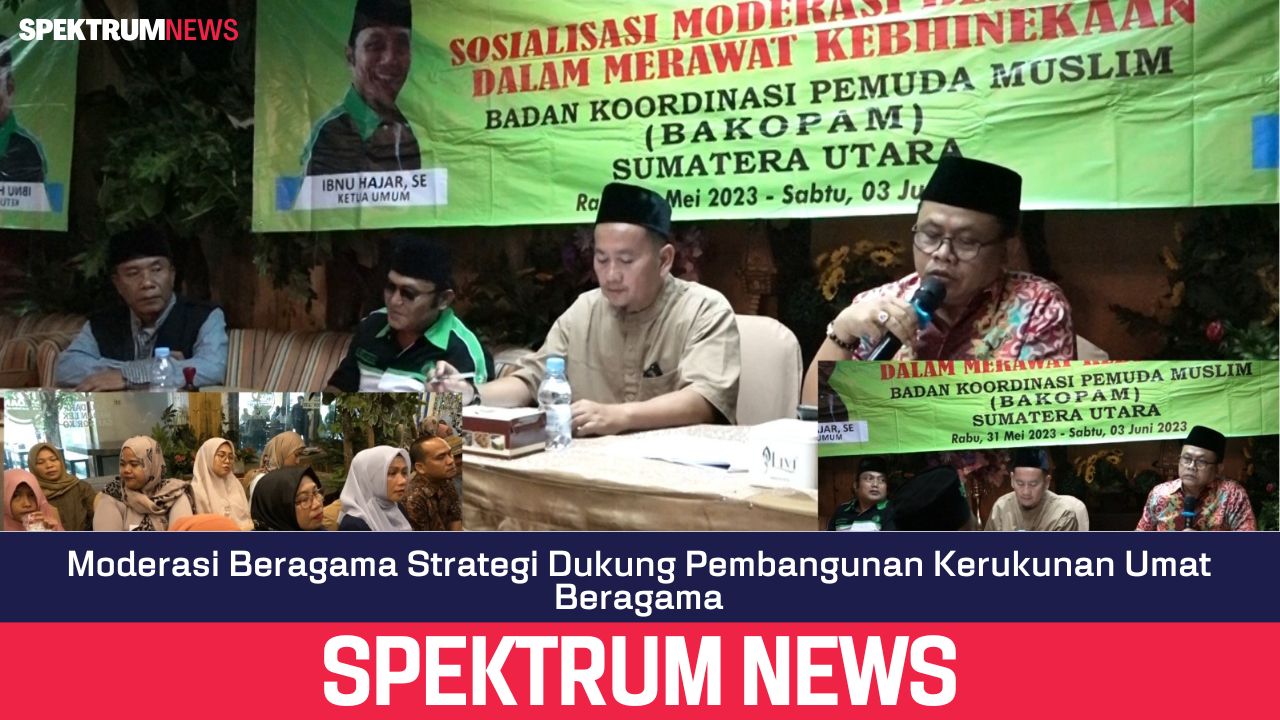 Moderasi Beragama Strategi Dukung Pembangunan Kerukunan Umat Beragama