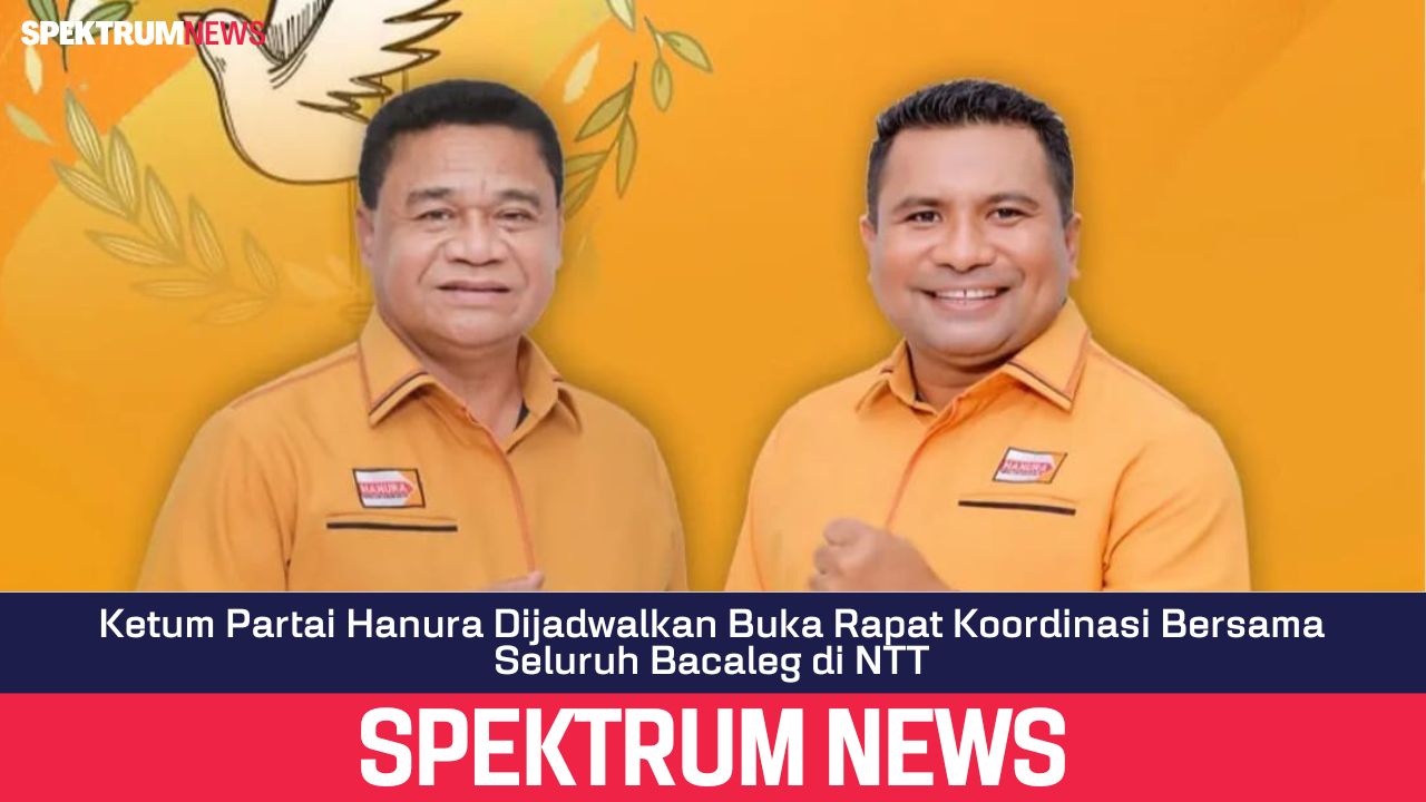 Ketum Partai Hanura Dijadwalkan Buka Rapat Koordinasi Bersama Seluruh Bacaleg di NTT